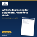 Affiliate Marketing for Beginners: An Honest Guide (Printable PDF) cover