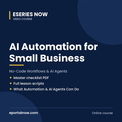 AI Automation for Small Business: No-Code Workflows & AI Agents | Eseries Now