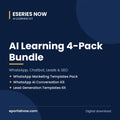 AI Learning 4-Pack Bundle: WhatsApp, Chatbot, Leads & SEO | Eseries Now