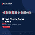 Eseries Now Brand Theme Song and Jingle service, from AED 109