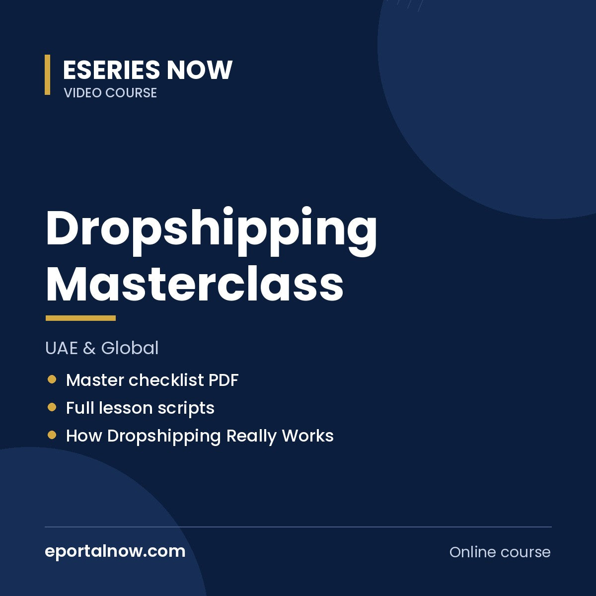 Dropshipping Masterclass: UAE & Global | Eseries Now