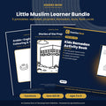Little Muslim Learner Bundle: Arabic Alphabet, Prophet Stories, Ramadan, Duas & Flash Cards