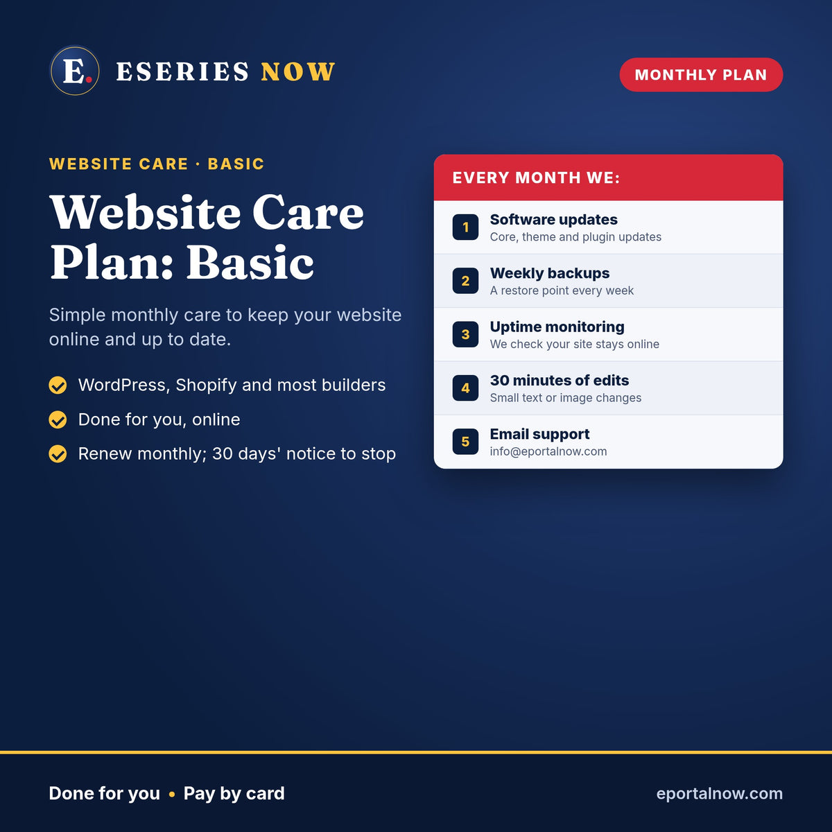 Website Care Plan: Basic by Eseries Now: software updates, weekly backups, uptime monitoring, 30 minutes of edits, email support
