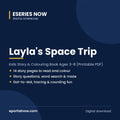 Layla's Space Trip: Kids Story & Colouring Book Ages 3-8 (Printable PDF) | Eseries Now