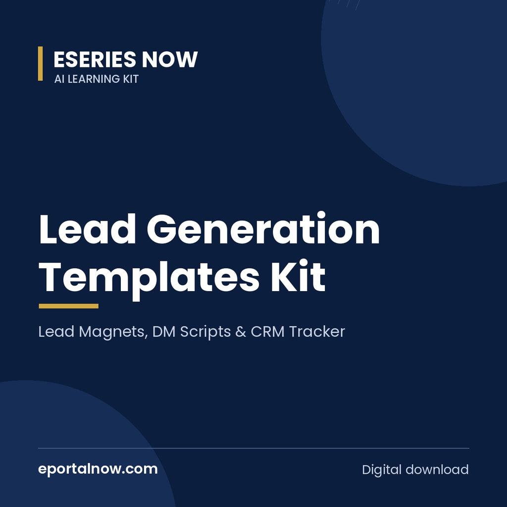 Lead Generation Templates Kit: Lead Magnets, DM Scripts & CRM Tracker | Eseries Now
