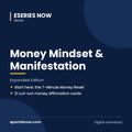 Money Mindset & Manifestation: Expanded Edition | Eseries Now