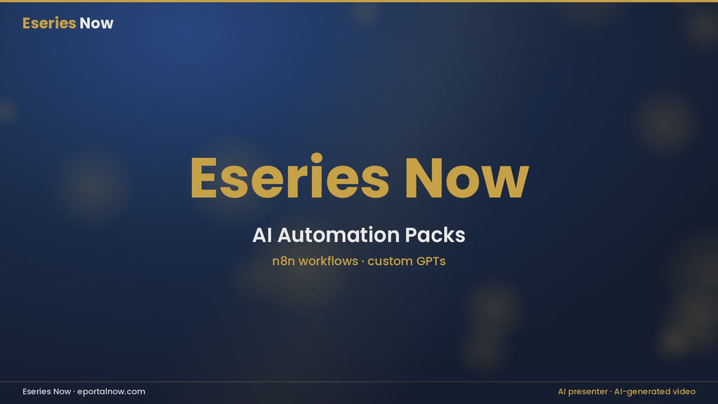 Eseries Now AI Automation & Custom GPT Packs explainer (horizontal 16:9), AI-generated presenter