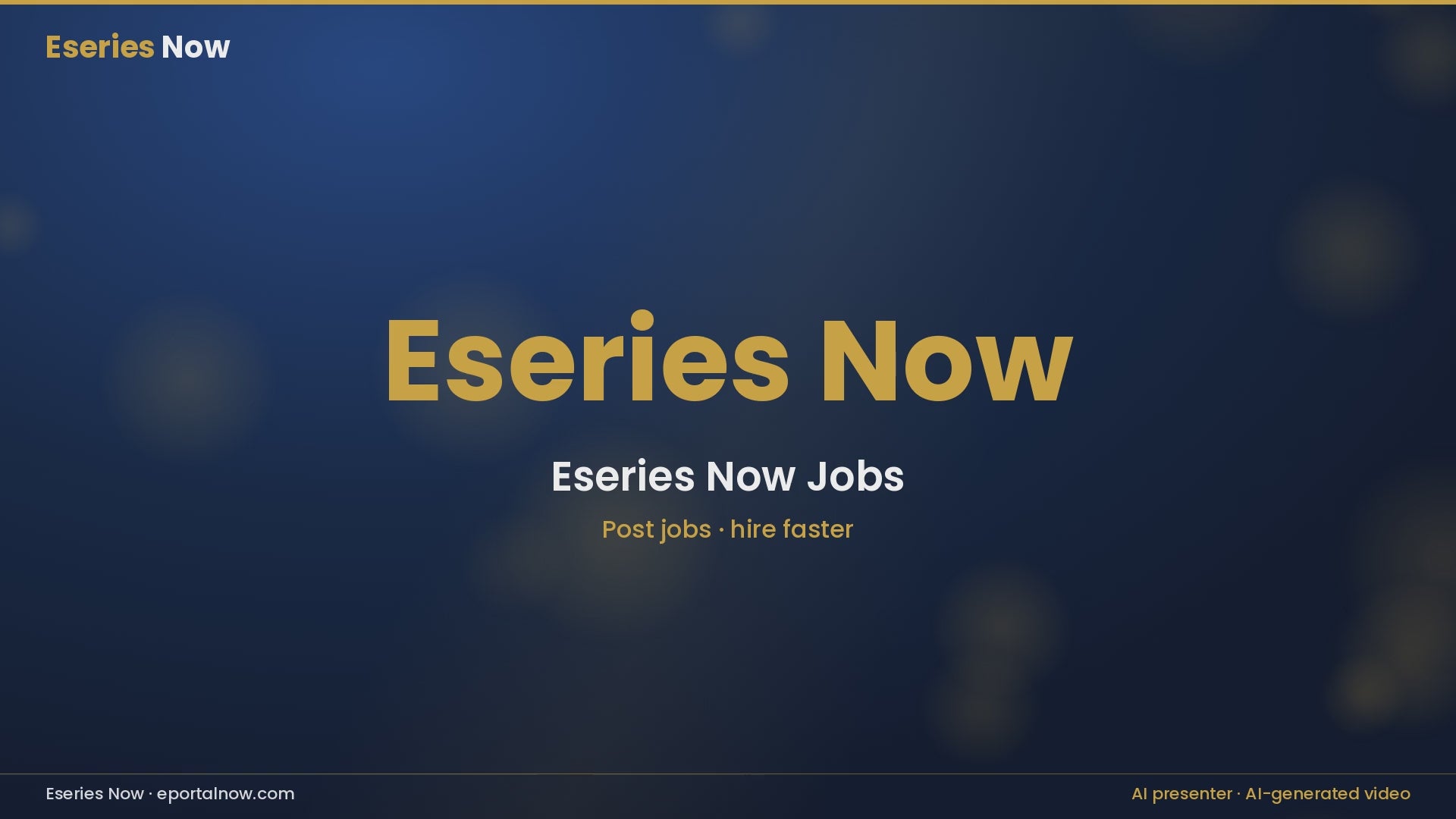 Eseries Now jobs explainer (horizontal 16:9), AI presenter