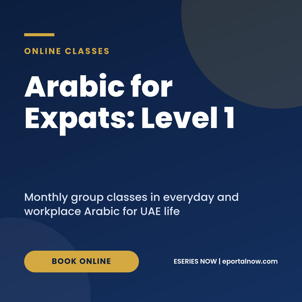 Arabic for Expats Level 1 monthly group classes, cover image, Eseries Now